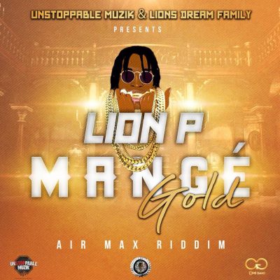 Lion P - Mangé Gold (Audio)