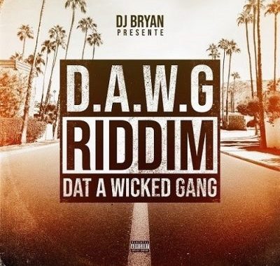 Dawg Riddim (Dat a Wicked Gang)