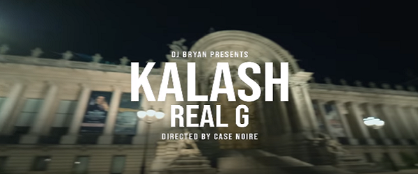 Dj Bryan & Kalash – Real G (Vidéo)