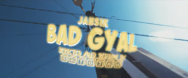 Jahsik – Bad Gyal (Vidéo)