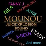 Mounou Juice Xplosion - Zouk Mix 2021